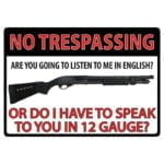 River's Edge Products No Trespassing Sign Tin 12 Inches by 17 Inches 1497