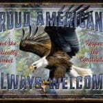 RIVERS EDGE EMBOSSED SIGN 12"X17" "PROUD AMERICANS"