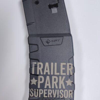 Mission First AR-15 30rd Magazine 5.56NATO Trailer Park Supervisor - Image 2